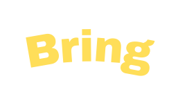 Bring